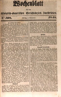 Wochenblatt für den Königlich-Bayerischen Gerichtsbezirk Zweibrücken (Zweibrücker Wochenblatt) Freitag 8. September 1848