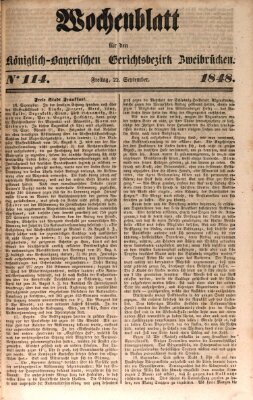 Wochenblatt für den Königlich-Bayerischen Gerichtsbezirk Zweibrücken (Zweibrücker Wochenblatt) Freitag 22. September 1848