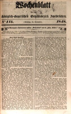 Wochenblatt für den Königlich-Bayerischen Gerichtsbezirk Zweibrücken (Zweibrücker Wochenblatt) Sonntag 24. September 1848