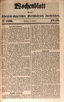 Wochenblatt für den Königlich-Bayerischen Gerichtsbezirk Zweibrücken (Zweibrücker Wochenblatt) Freitag 20. Oktober 1848