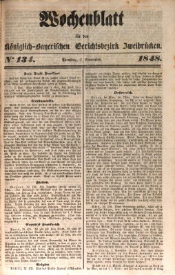 Wochenblatt für den Königlich-Bayerischen Gerichtsbezirk Zweibrücken (Zweibrücker Wochenblatt) Dienstag 7. November 1848