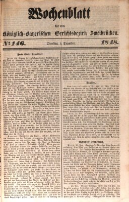 Wochenblatt für den Königlich-Bayerischen Gerichtsbezirk Zweibrücken (Zweibrücker Wochenblatt) Dienstag 5. Dezember 1848