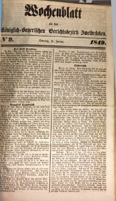 Wochenblatt für den Königlich-Bayerischen Gerichtsbezirk Zweibrücken (Zweibrücker Wochenblatt) Sonntag 21. Januar 1849