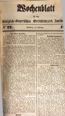 Wochenblatt für den Königlich-Bayerischen Gerichtsbezirk Zweibrücken (Zweibrücker Wochenblatt) Dienstag 20. Februar 1849