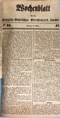 Wochenblatt für den Königlich-Bayerischen Gerichtsbezirk Zweibrücken (Zweibrücker Wochenblatt) Freitag 23. März 1849