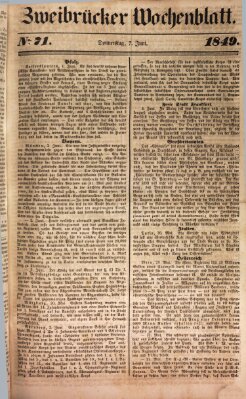 Wochenblatt für den Königlich-Bayerischen Gerichtsbezirk Zweibrücken (Zweibrücker Wochenblatt) Donnerstag 7. Juni 1849