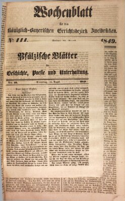 Wochenblatt für den Königlich-Bayerischen Gerichtsbezirk Zweibrücken (Zweibrücker Wochenblatt) Freitag 24. August 1849