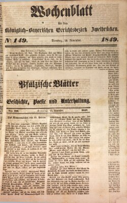 Wochenblatt für den Königlich-Bayerischen Gerichtsbezirk Zweibrücken (Zweibrücker Wochenblatt) Dienstag 20. November 1849