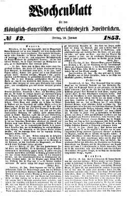 Wochenblatt für den Königlich-Bayerischen Gerichtsbezirk Zweibrücken (Zweibrücker Wochenblatt) Freitag 28. Januar 1853