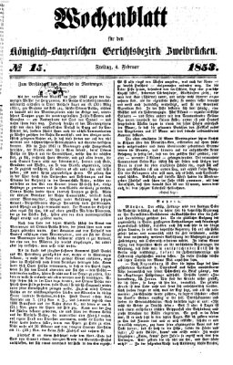 Wochenblatt für den Königlich-Bayerischen Gerichtsbezirk Zweibrücken (Zweibrücker Wochenblatt) Freitag 4. Februar 1853