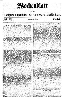 Wochenblatt für den Königlich-Bayerischen Gerichtsbezirk Zweibrücken (Zweibrücker Wochenblatt) Freitag 4. März 1853