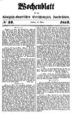 Wochenblatt für den Königlich-Bayerischen Gerichtsbezirk Zweibrücken (Zweibrücker Wochenblatt) Freitag 18. März 1853