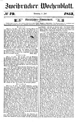 Zweibrücker Wochenblatt Sonntag 3. Juli 1853