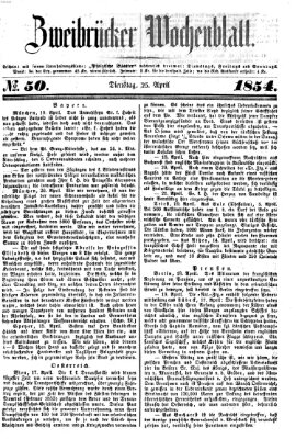 Zweibrücker Wochenblatt Dienstag 25. April 1854