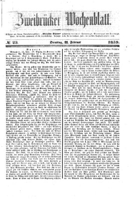 Zweibrücker Wochenblatt Dienstag 22. Februar 1859