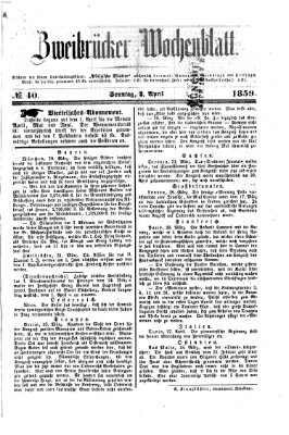 Zweibrücker Wochenblatt Sonntag 3. April 1859