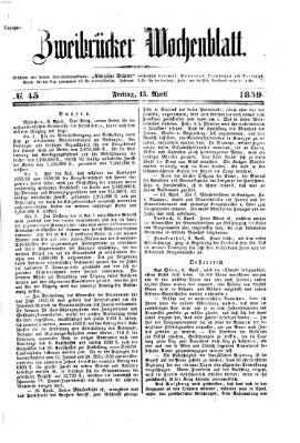 Zweibrücker Wochenblatt Freitag 15. April 1859