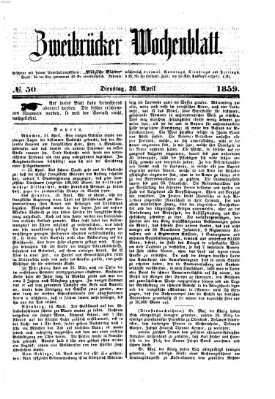 Zweibrücker Wochenblatt Dienstag 26. April 1859