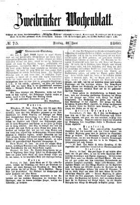 Zweibrücker Wochenblatt Freitag 22. Juni 1860