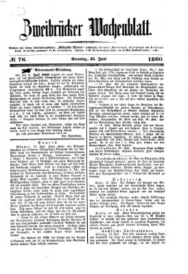 Zweibrücker Wochenblatt Sonntag 24. Juni 1860