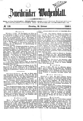 Zweibrücker Wochenblatt Dienstag 12. Februar 1861