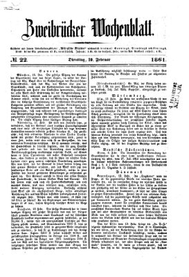 Zweibrücker Wochenblatt Dienstag 19. Februar 1861