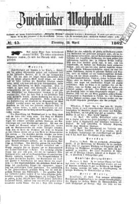 Zweibrücker Wochenblatt Dienstag 15. April 1862