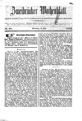 Zweibrücker Wochenblatt Sonntag 6. Juli 1862