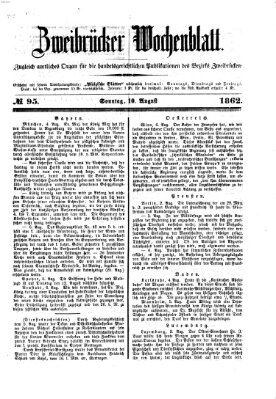 Zweibrücker Wochenblatt Sonntag 10. August 1862