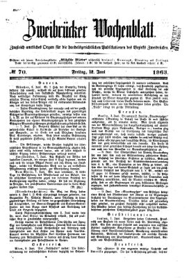 Zweibrücker Wochenblatt Freitag 12. Juni 1863