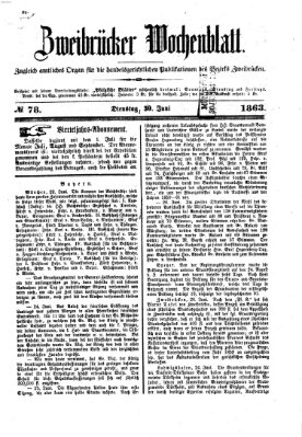 Zweibrücker Wochenblatt Dienstag 30. Juni 1863