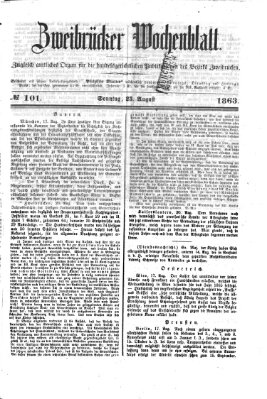 Zweibrücker Wochenblatt Sonntag 23. August 1863