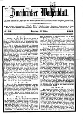 Zweibrücker Wochenblatt Sonntag 20. März 1864