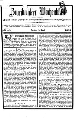 Zweibrücker Wochenblatt Freitag 1. April 1864