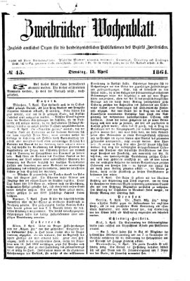 Zweibrücker Wochenblatt Dienstag 12. April 1864