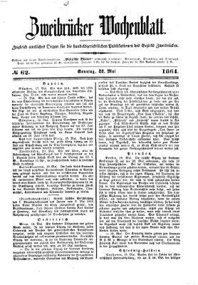 Zweibrücker Wochenblatt Sonntag 22. Mai 1864