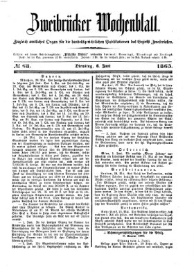 Zweibrücker Wochenblatt Dienstag 6. Juni 1865