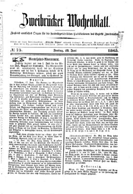 Zweibrücker Wochenblatt Freitag 23. Juni 1865