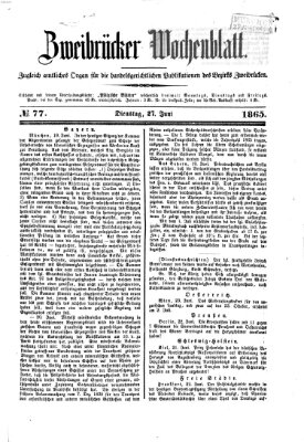 Zweibrücker Wochenblatt Dienstag 27. Juni 1865