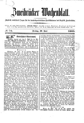 Zweibrücker Wochenblatt Freitag 30. Juni 1865