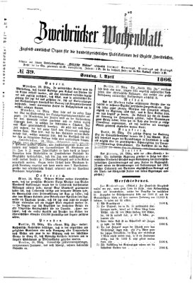 Zweibrücker Wochenblatt Sonntag 1. April 1866