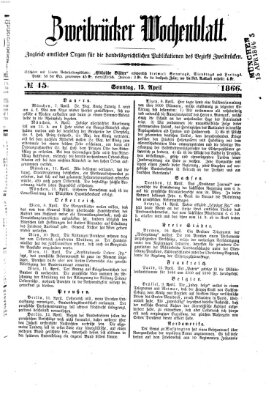 Zweibrücker Wochenblatt Sonntag 15. April 1866