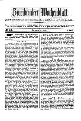 Zweibrücker Wochenblatt Dienstag 9. April 1867