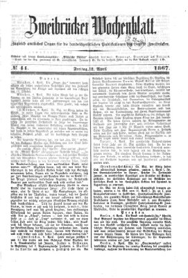 Zweibrücker Wochenblatt Freitag 12. April 1867