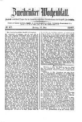 Zweibrücker Wochenblatt Freitag 17. Mai 1867