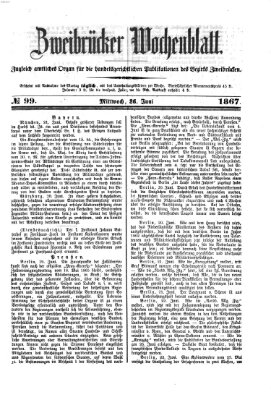 Zweibrücker Wochenblatt Mittwoch 26. Juni 1867