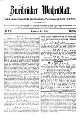 Zweibrücker Wochenblatt Dienstag 31. März 1868