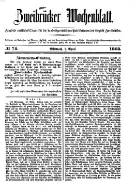 Zweibrücker Wochenblatt Mittwoch 1. April 1868