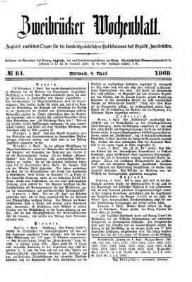 Zweibrücker Wochenblatt Mittwoch 8. April 1868