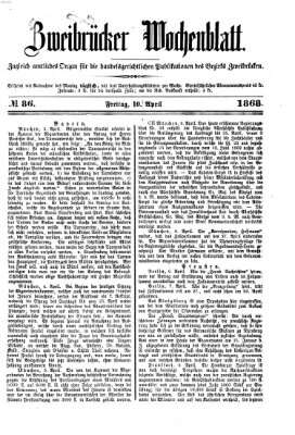 Zweibrücker Wochenblatt Freitag 10. April 1868